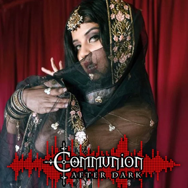 Communion After Dark  - July 31st, 2023 Edition