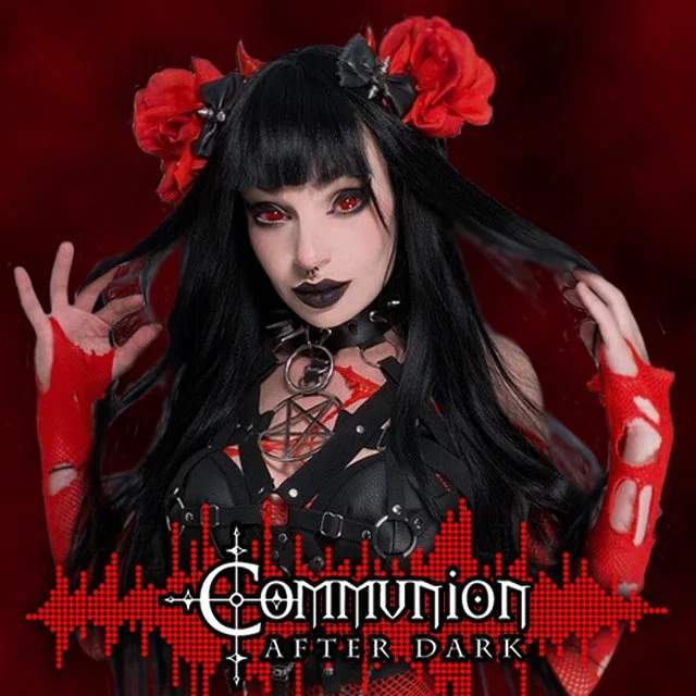 Communion After Dark  - February 19th, 2024 Edition