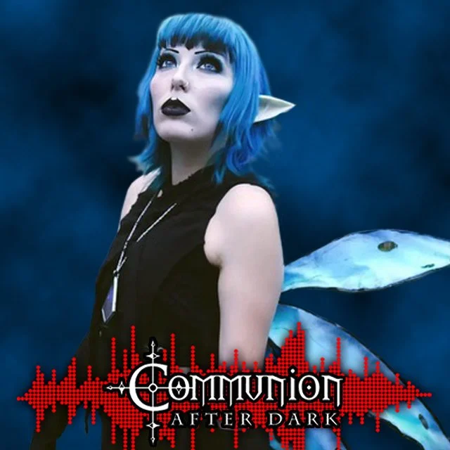 Communion After Dark  - March 25th, 2024 Edition