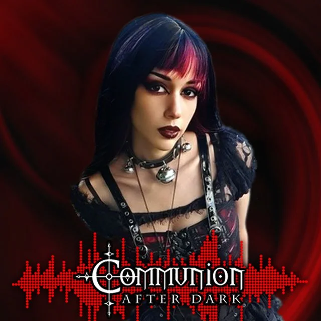 Communion After Dark - July 29th, 2024 Edition