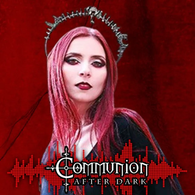 Communion After Dark - August 19th, 2024 Edition