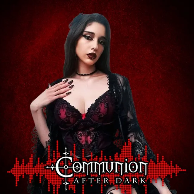 Communion After Dark - September 23rd, 2024 Edition