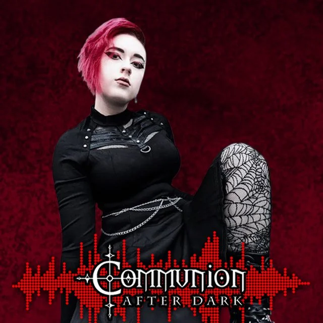 Communion After Dark - November 25th, 2024 Edition - Featuring faderhead