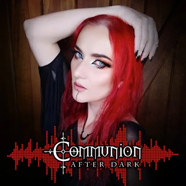 Communion After Dark - April 7th, 2025 Edition