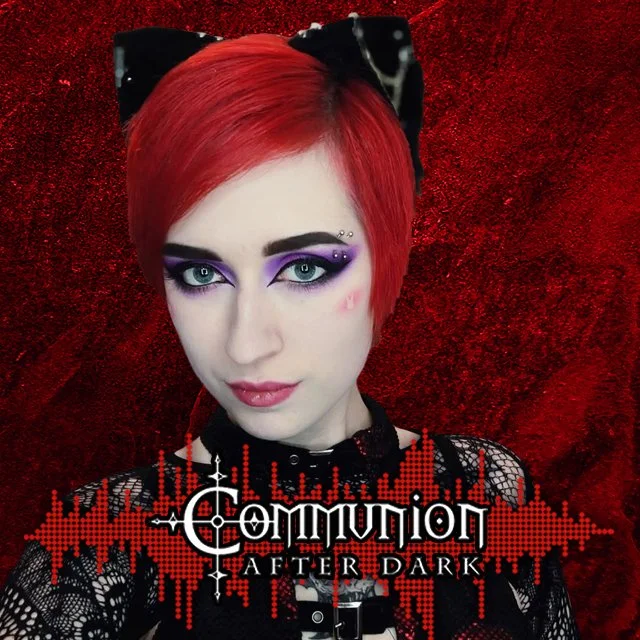 Communion After Dark - November 24th, 2025 Edition