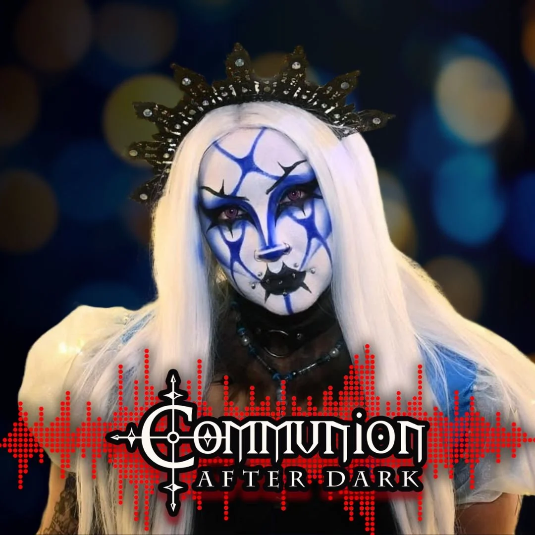 Communion After Dark - March 9th, 2026 Edition
