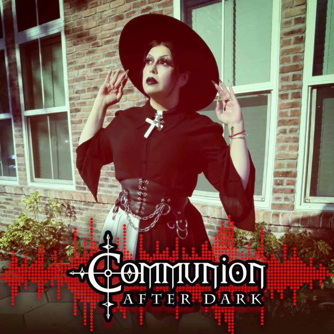 Communion After Dark - June 15th, 2026 Edition