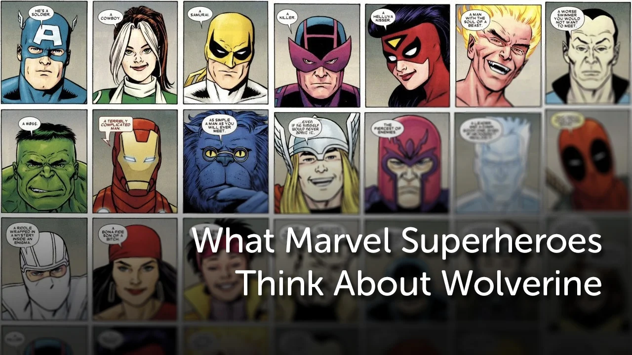 What Marvel Superheroes Think About Wolverine — GeekTyrant