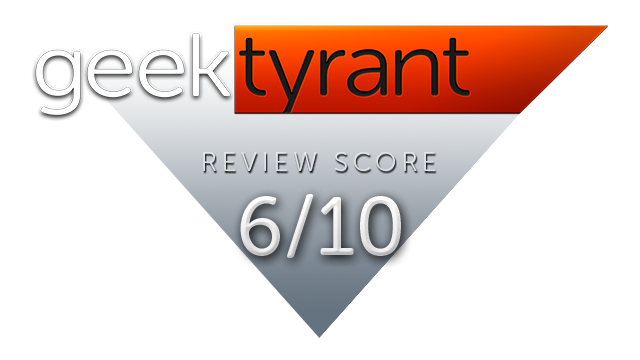 geektyrant-review-score-06.png