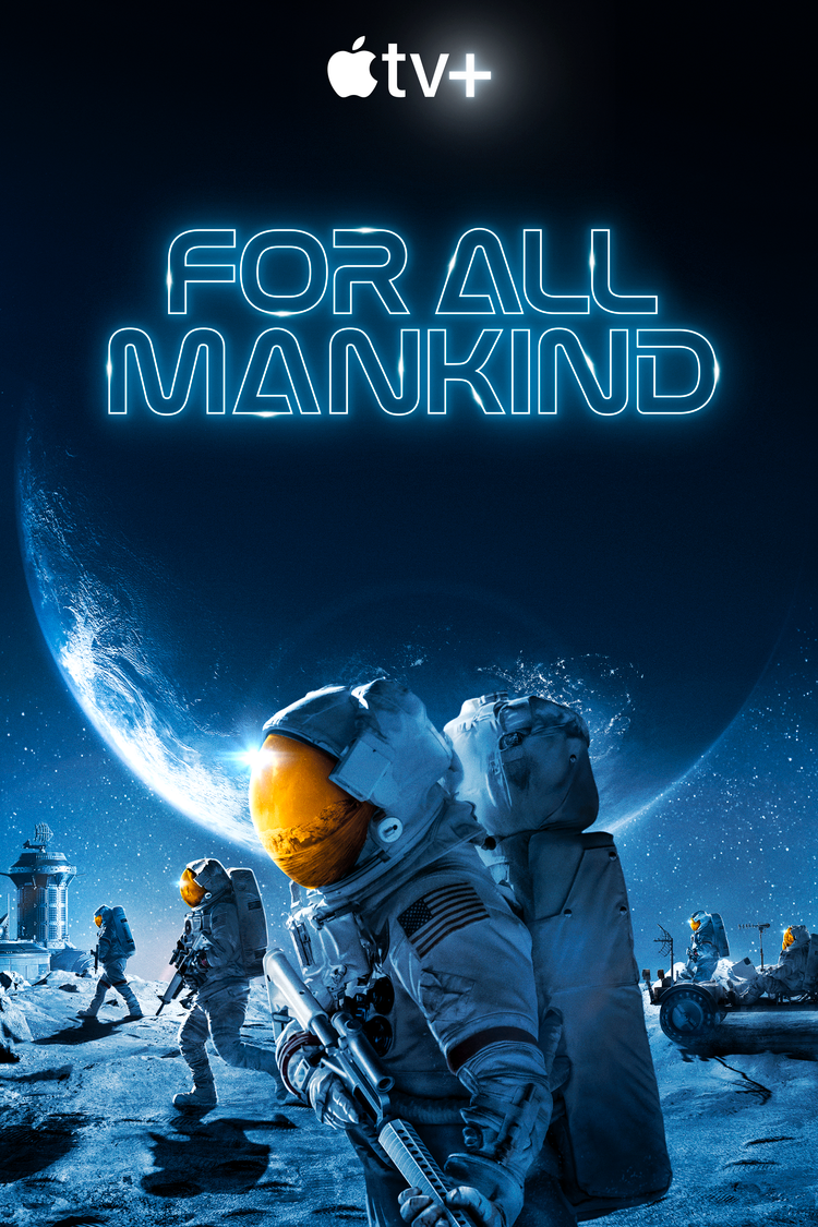 Thrilling New Trailer for the Apple TV+ Sci-Fi Series FOR ALL MANKIND ...
