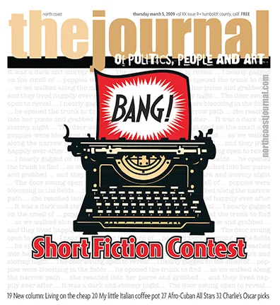 March 5, 2009 cover of the North Coast Journal . Digital illustration that started out with a boring piece of clip art. Copyright 2009 North Coast Journal . All rights reserved.