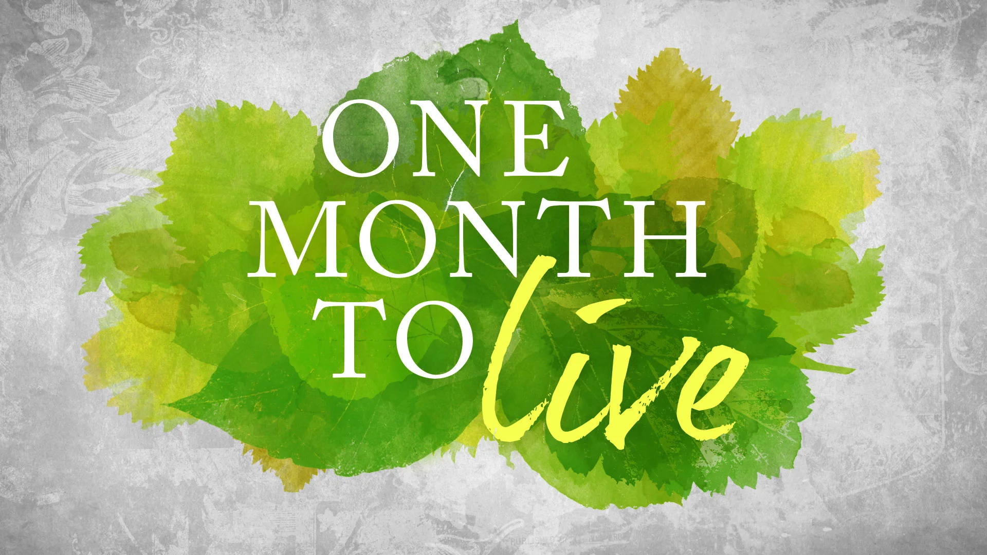 One Month to Live.jpg