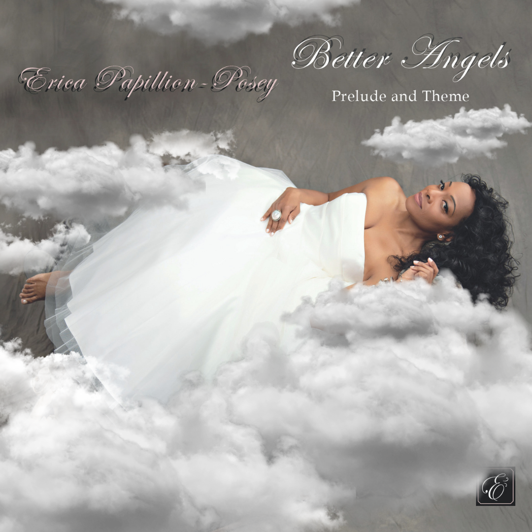Better Angels (prelude/theme) [single] — | Official Site of Erica  Papillion-Posey