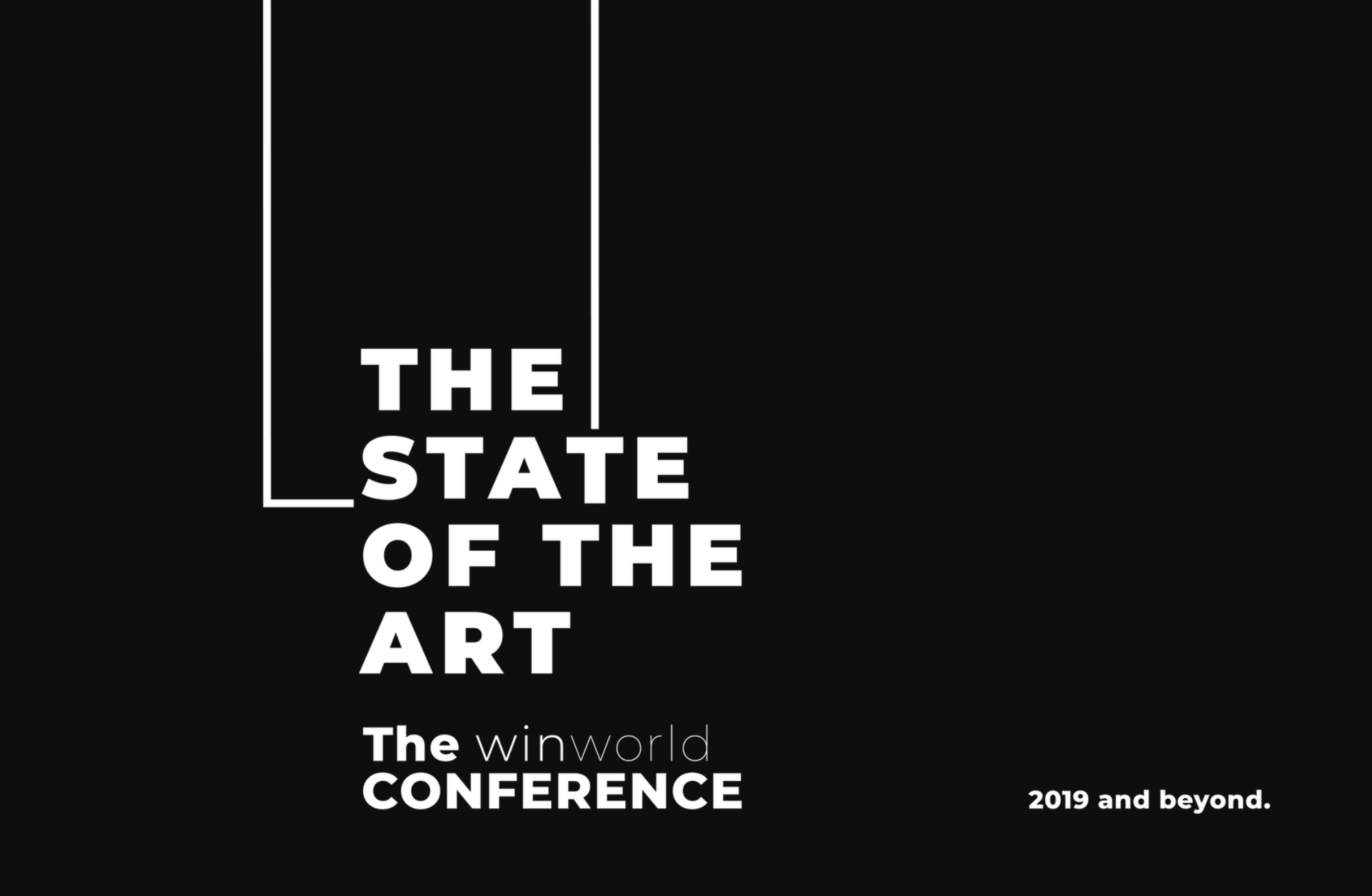 The winWORLD Conference: State of Art- Hell's Kitchen