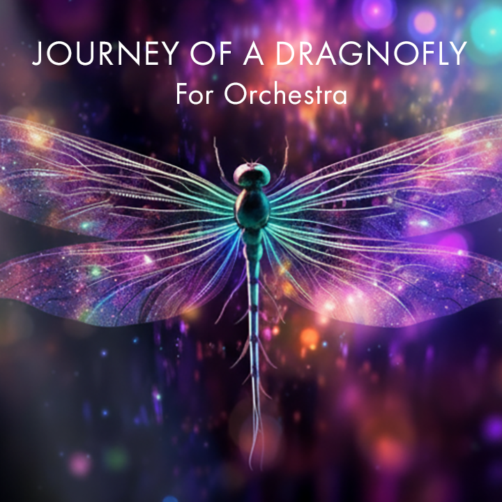 Journey of a Dragonfly for Orchestra - Robert Paterson