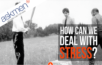 How To Deal With Stress In Business (askmen)