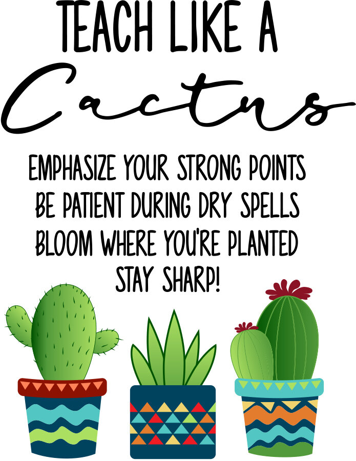 Teach Like A Cactus.jpg