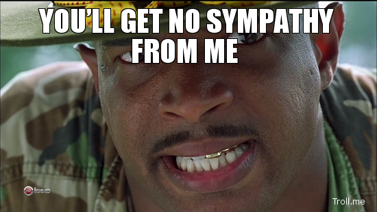 youll-get-no-sympathy-from-me.jpg