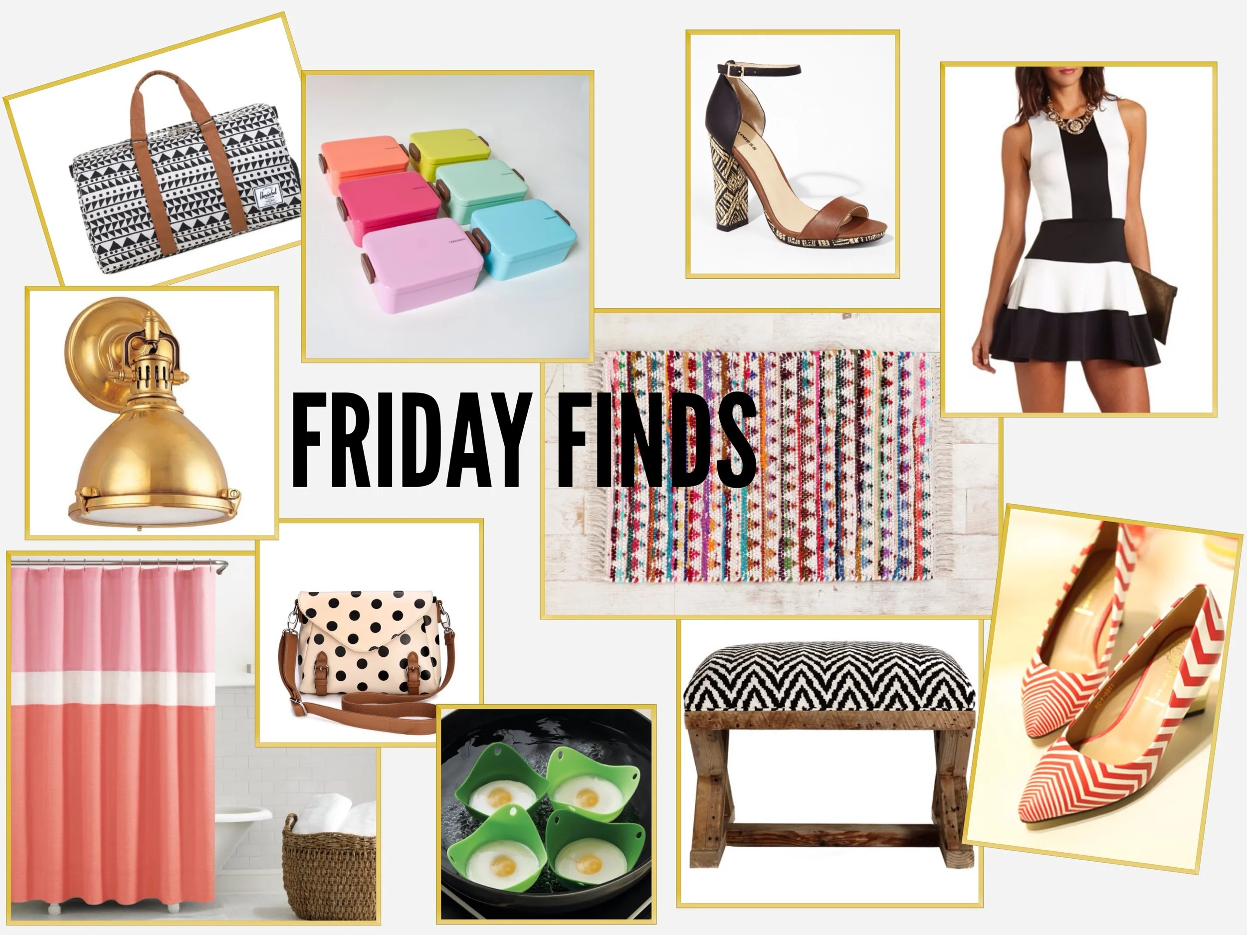  From left, clockwise: Black Chevron Weekender Bag | Takenaka Microwaveable Food Storage Bento Boxes | Basket Weave Heeled Sandal | Black and White Color Block Dress | Right Angles Color Woven Rug | Pointed Toe Red Chevron Flats | Geometric Black and White X-Base Ottoman | Poached Egg Pods | Polka Dot Messenger Bag | Kate Spade Spring Street Shower Curtain | Pelham Wall Light 
