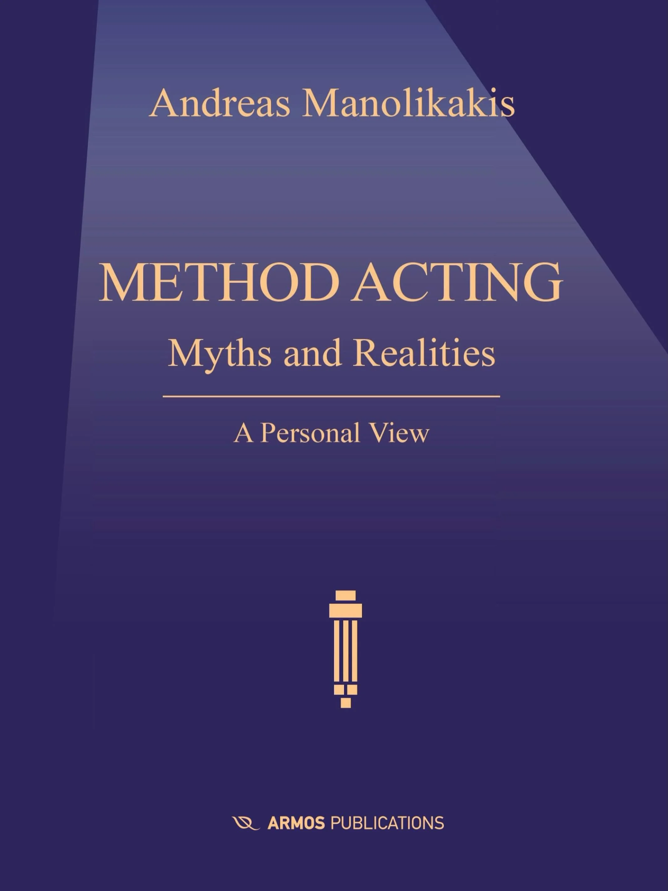 We are excited to host Andreas Manolikakis, @andreasmanolikakis, Director of the MFA Directing Program and former Chair of The Actors Studio Drama School, for an insightful discussion and signing of his new book: METHOD ACTING: Myths and Realities, A