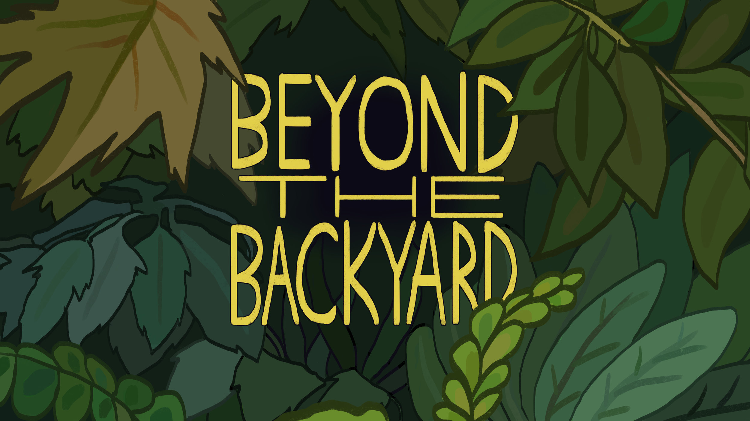 Beyond the Backyard
