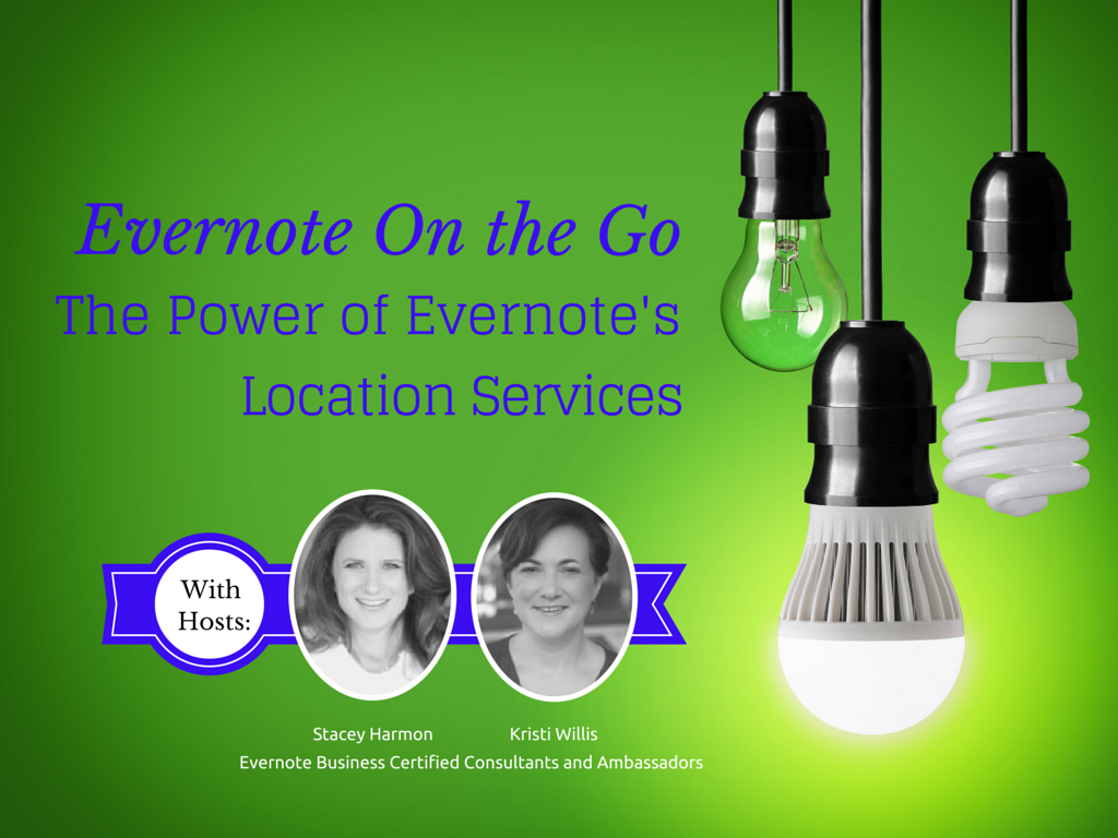Evernote on the Go: The Power of Location Services