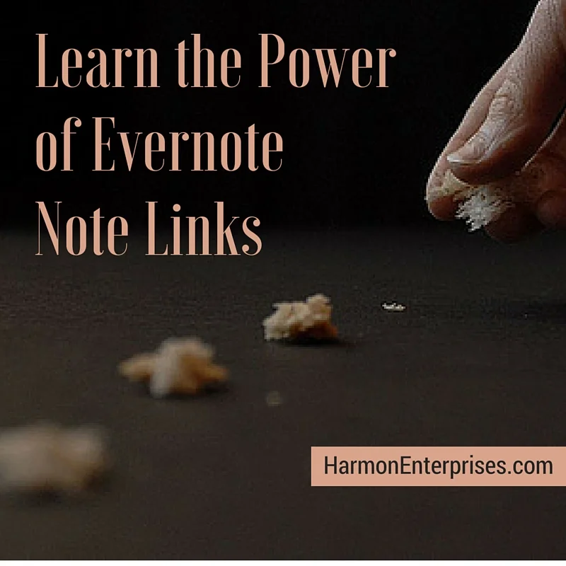 Mastering Evernote: Your Complete Guide to Note Link Nirvana