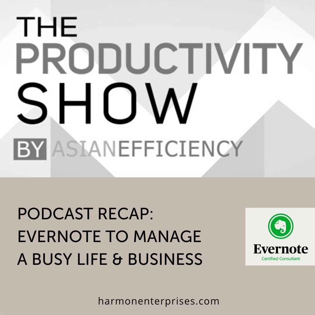 How I use Evernote to Manage a Busy Life and Business on the Productivity Show Podcast