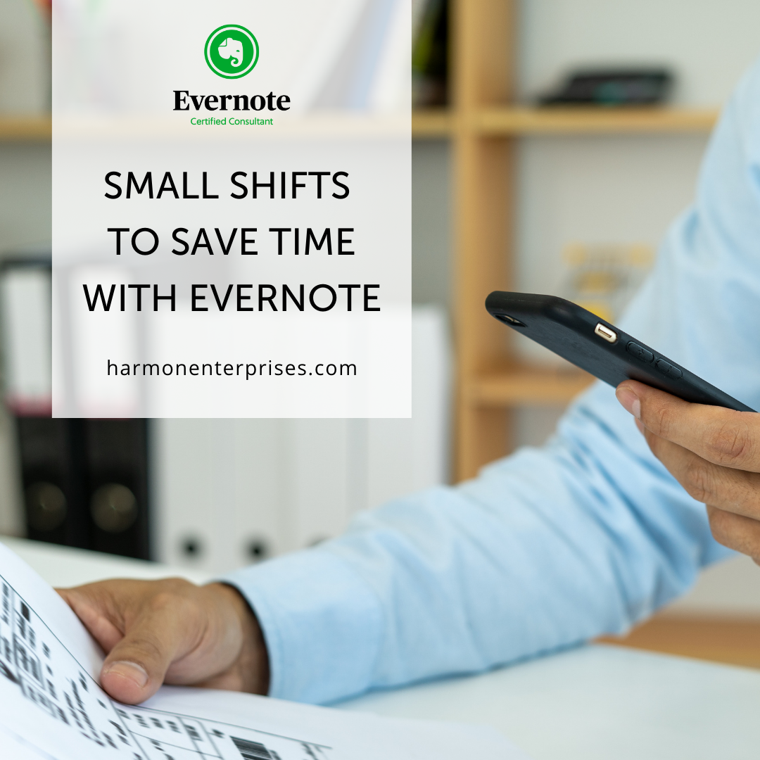 Small Shifts to Save Time with Evernote