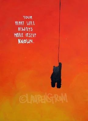 your heart will always make itself known