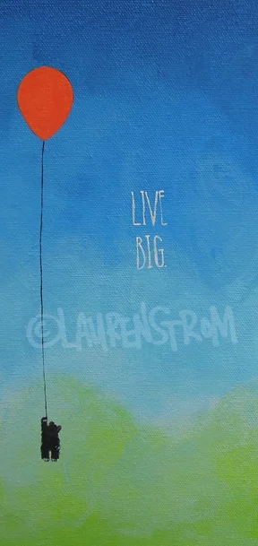 live big