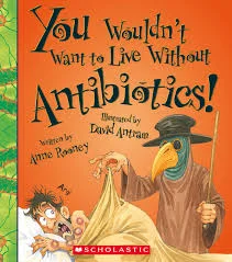 Books You Wouldn't Want to Live Without Antibiotics.jpeg