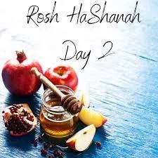Rosh Hashanah Day 2