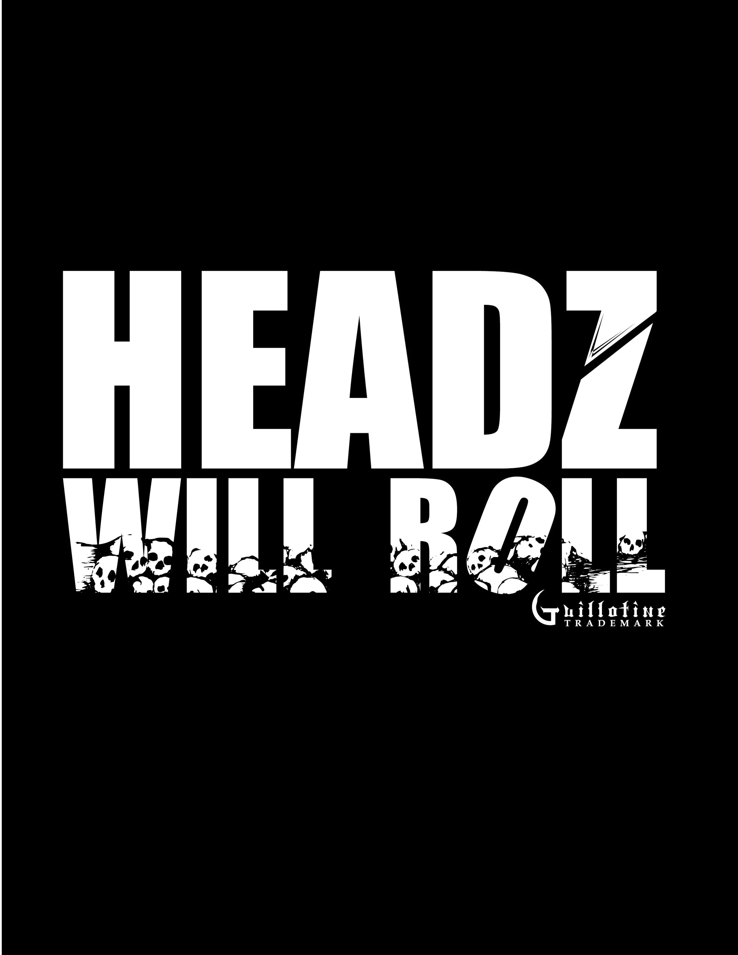 HeadzWillRollTee-07.jpg