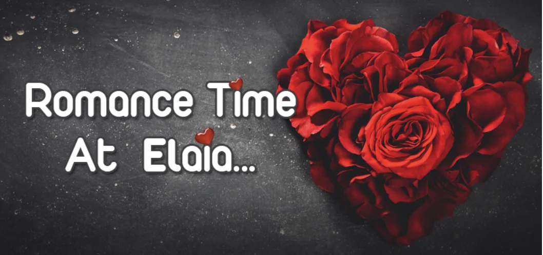 Romance Time At Elaia