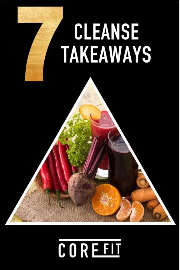 7 cleanse takaways.JPG