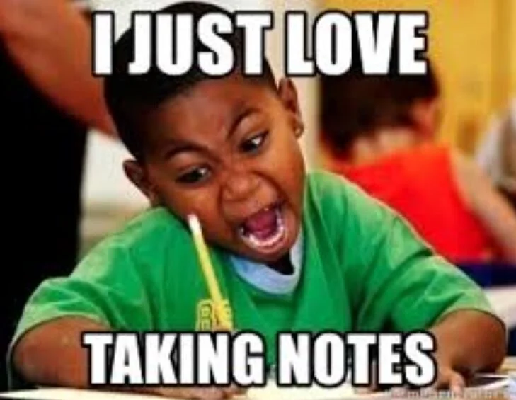 i just love taking notes.jpg