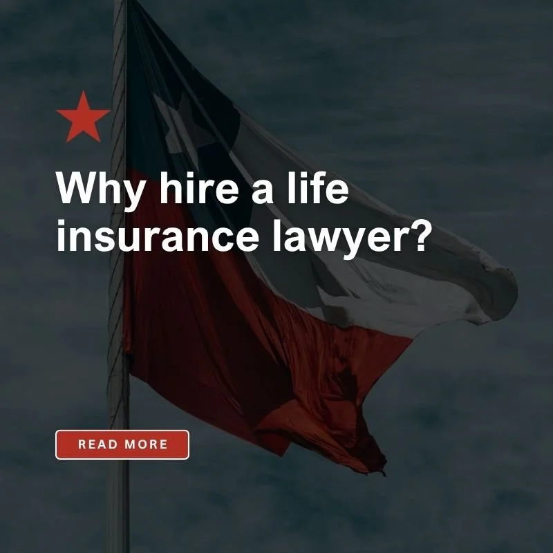 Why hire a life insurance lawyer?