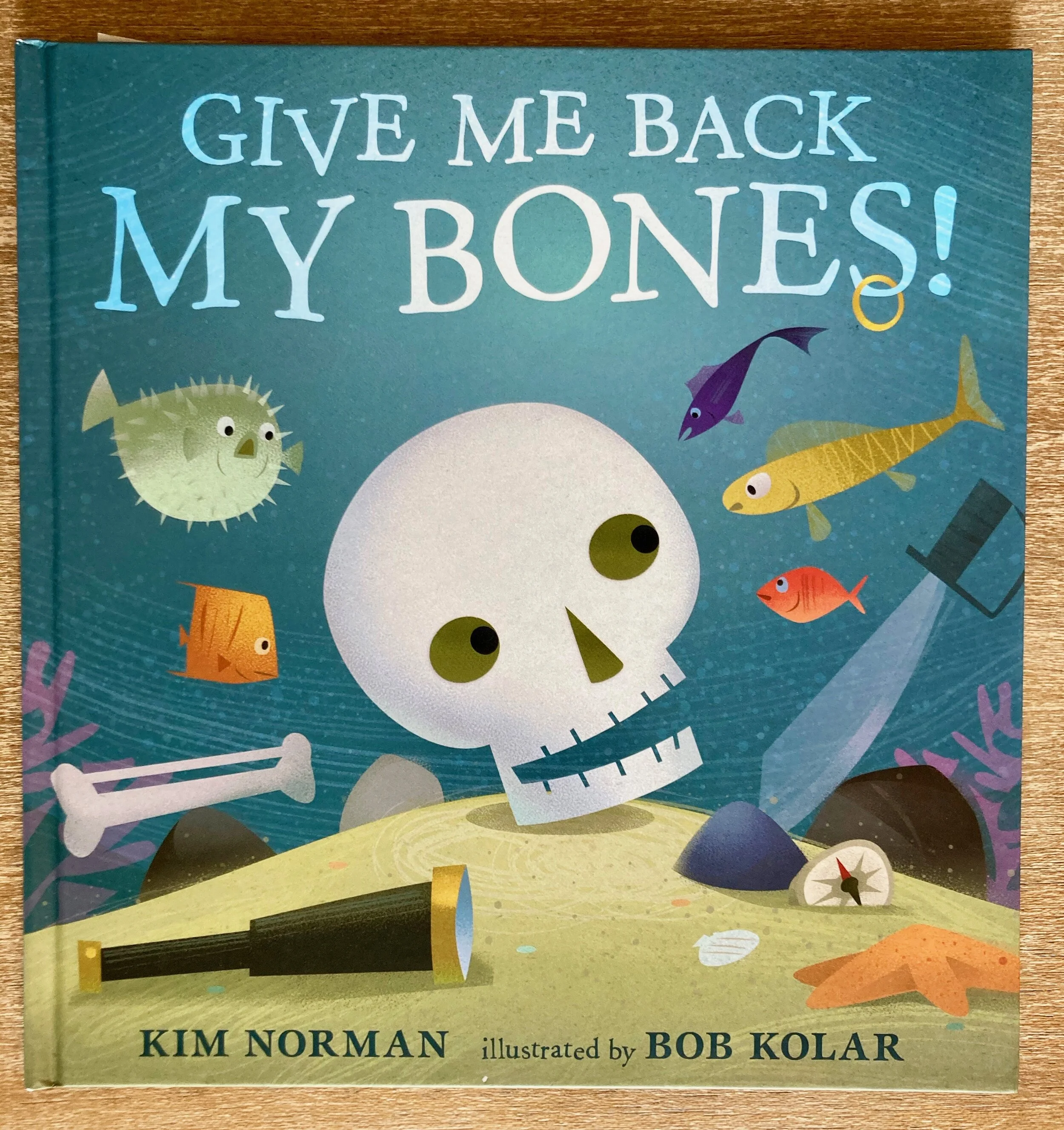 The best kids book for chiropractors - Give Me Back My Bones!