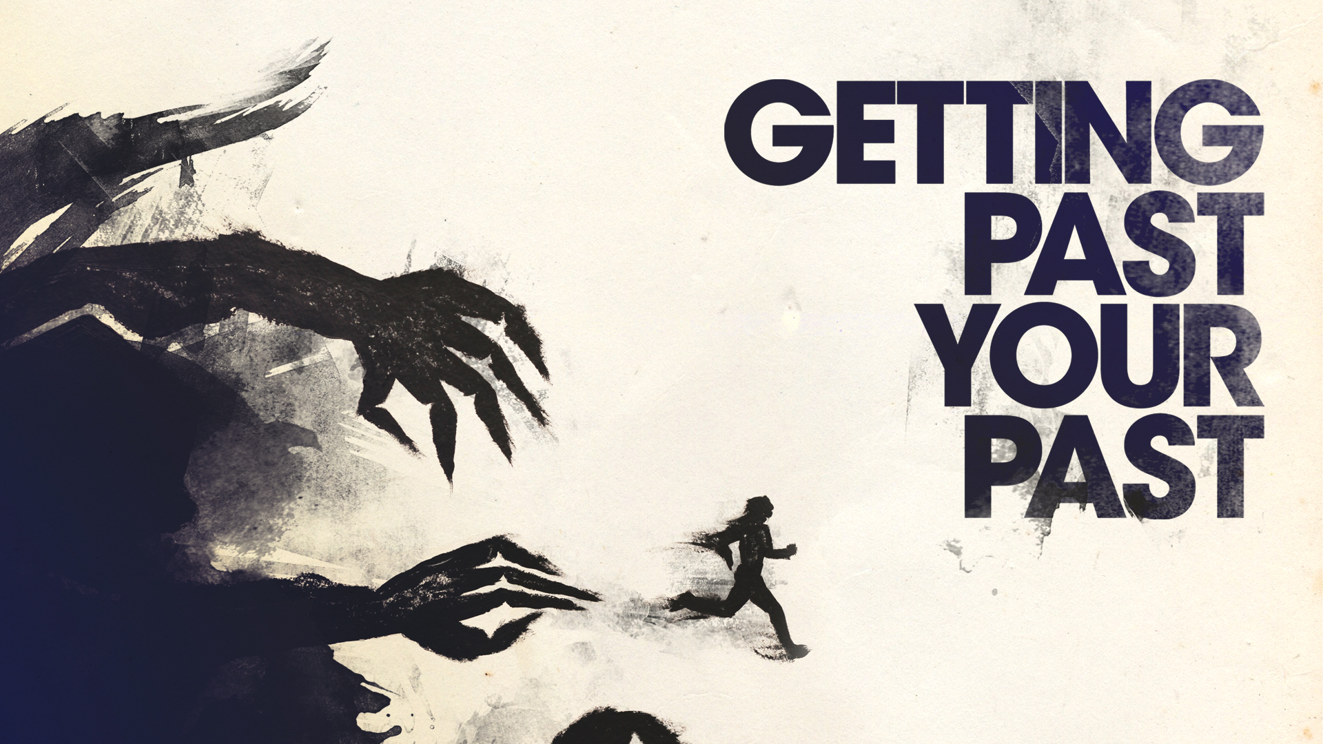Getting Past Your Past Artwork
