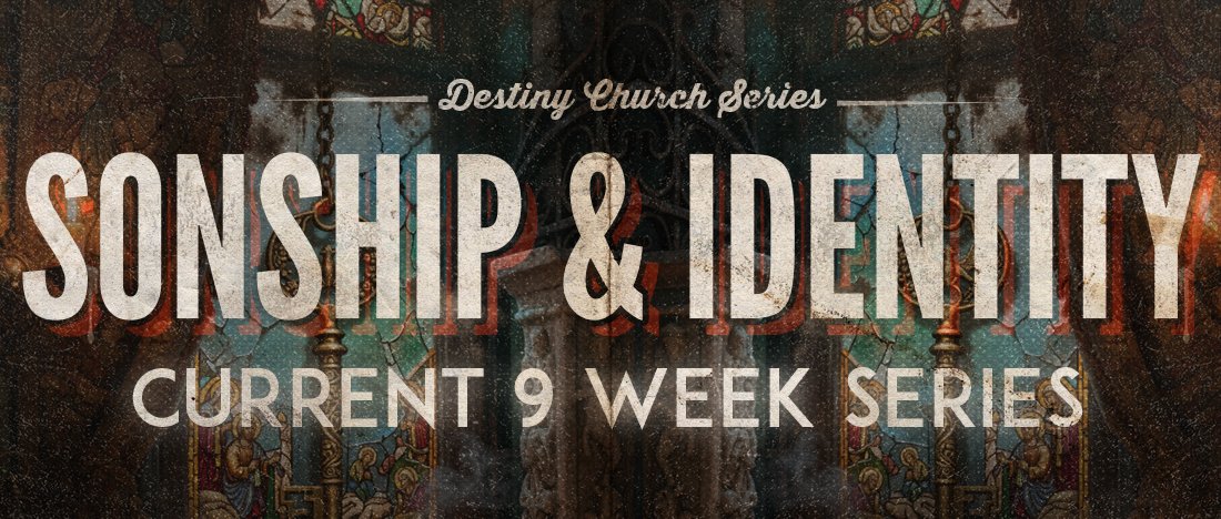 Destiny & Sonship Series Web Main.jpg