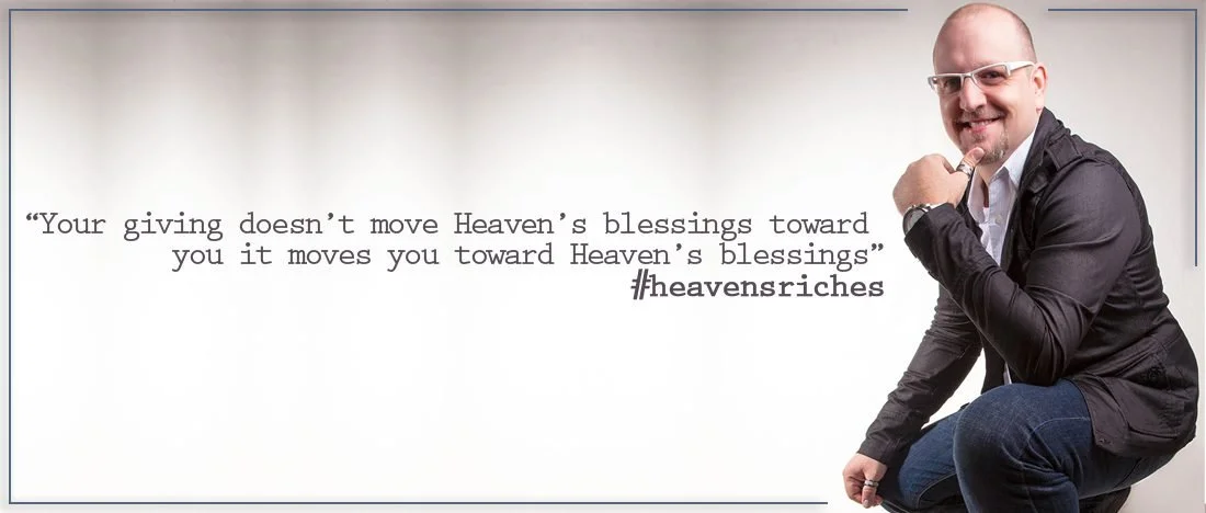 Quote graphic: Your giving does not move Heaven's blessings toward you, it moves you toward Heaven's blessings, beside a smiling man in a dark jacket