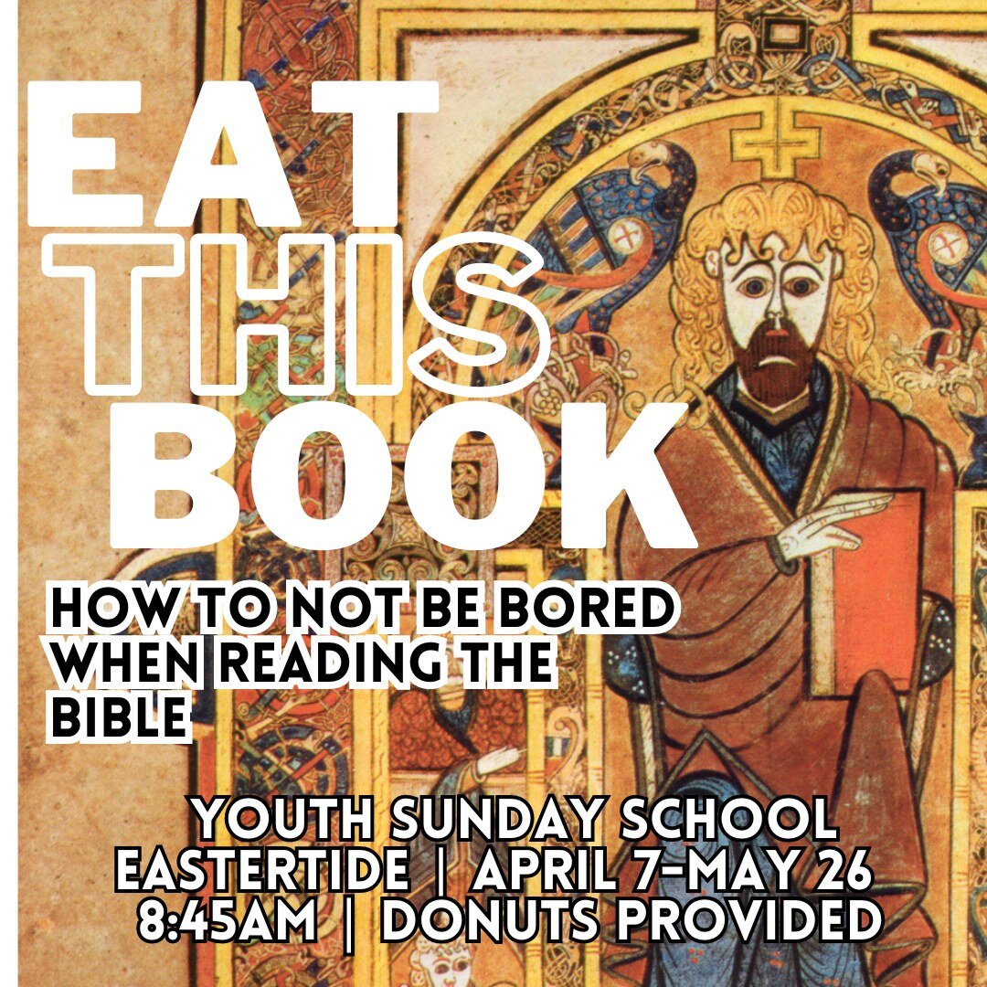 Saints Sunday School (YOUTH) begins this Sunday (4/7) with &quot;How To Not Be Bored When Reading The Bible!&quot; Join us at 8:45 AM for teaching, fellowship, and ... donuts!
