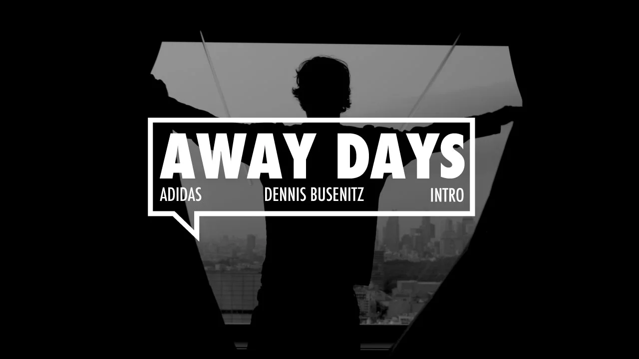 ADIDAS "AWAY DAYS" DENNIS BUSENITZ
