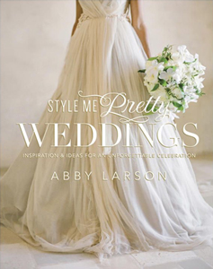 Style Me Pretty Weddings Book