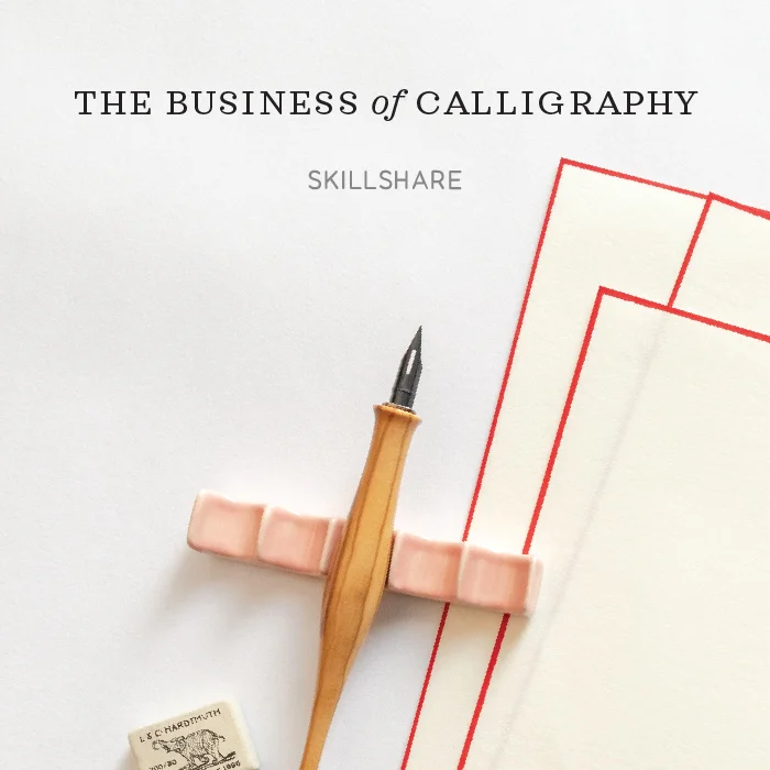 Skillshare Class: The Business of Calligraphy