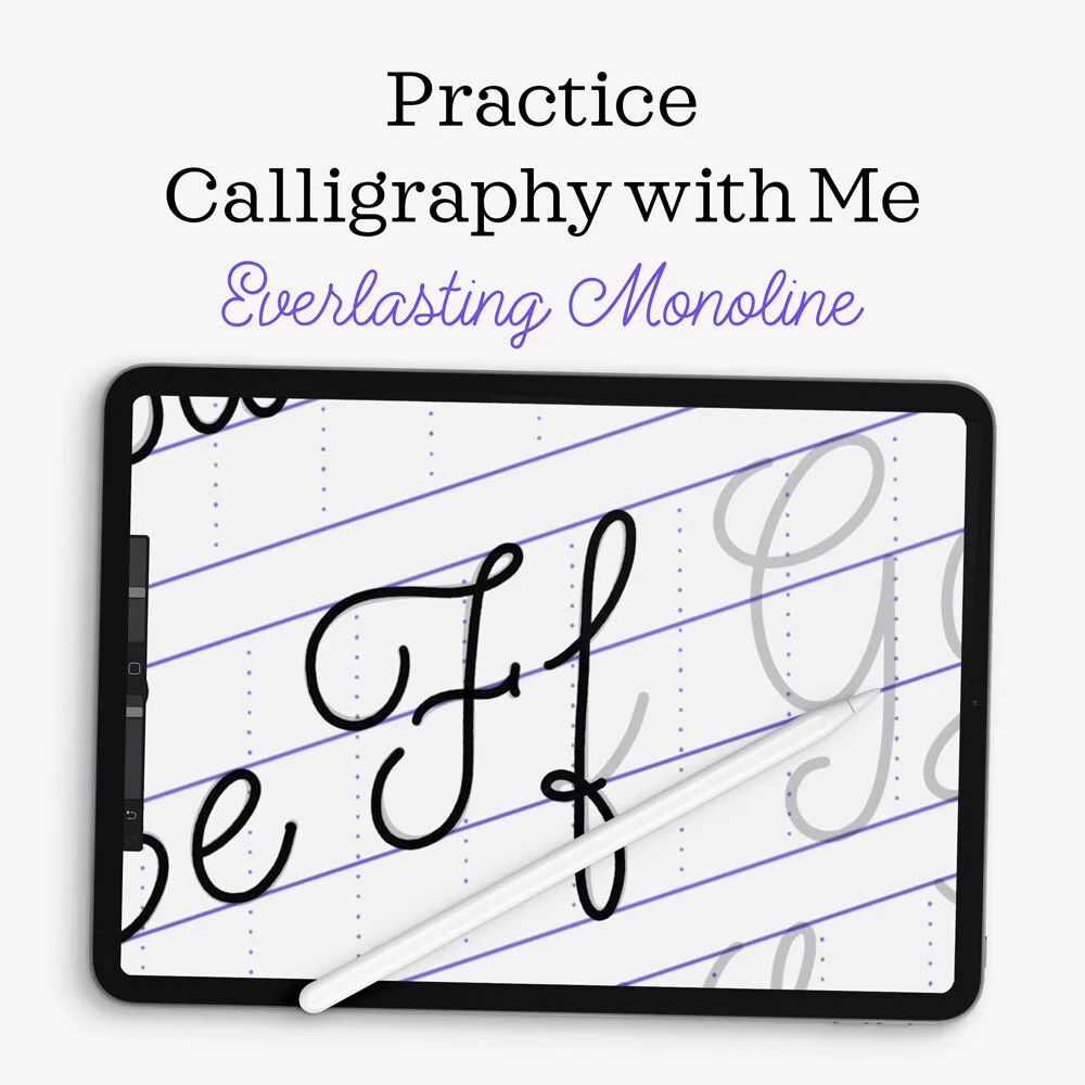 Practice Calligraphy with Me: Everlasting Monoline