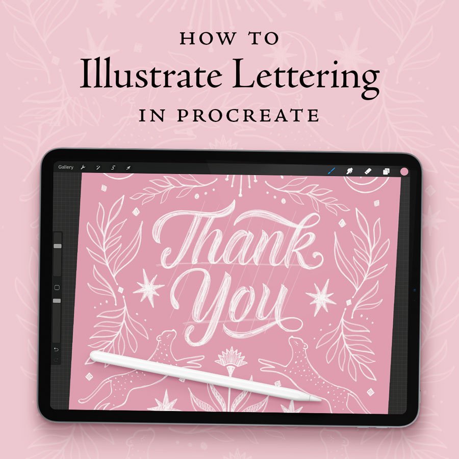 Illustrating Hand Lettering in Procreate
