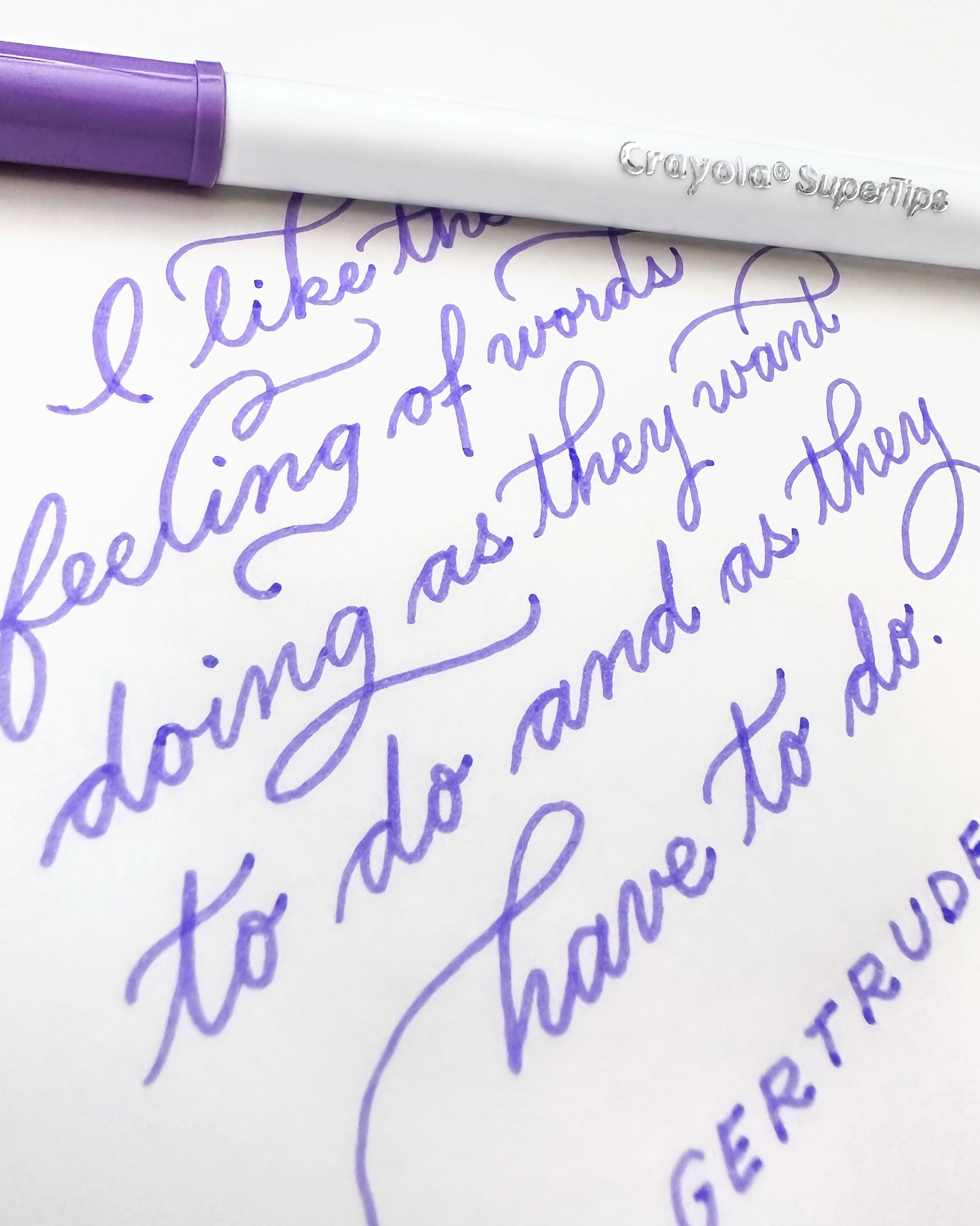 A friendly reminder that you don&rsquo;t need fancy tools to make fancy writing.

When I bought myself a 50-pack of Crayola SuperTips this summer, I had a long mental back-and-forth about whether I really would use them or if it was just my 90&rsquo;