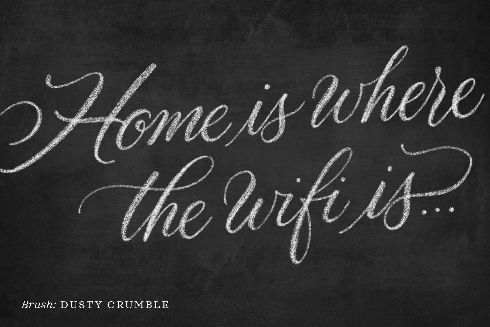 Digital chalk lettering of the quote “Home is where the wifi is,” created using a textured chalk brush from the Chalk Lettering Procreate Brush Kit
